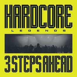 3 STEPS AHEAD - HARDCORE LEGENDS (12") (FIRST PRESSING)