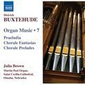 Buxtehude - Organ Music Vol.7