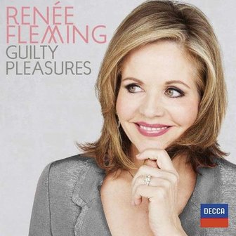 Renee Fleming - Guilty Pleasures