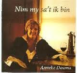 Anneke Douma - Nim My Sa't Ik Bin