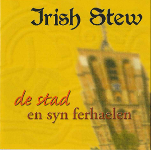 Irish Stew - De Stad En Syn Ferhaelen