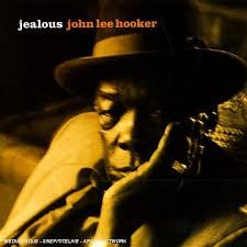 John Lee Hooker - Jealous