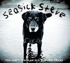 Seasick Steve - You Can&#039;t Teach An Old Dog New Tricks
