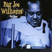 Big Joe Williams - Po' Joe