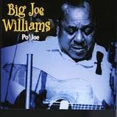 Big Joe Williams - Po&#039; Joe