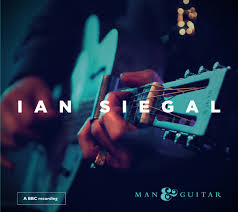 Ian Siegel - Man &amp; Guitar