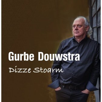 Gurbe Douwstra - Dizze Stoarm (CD)