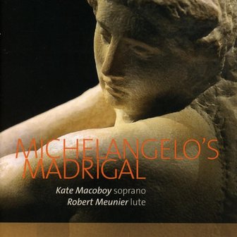 KATE MACOBOY - MICHELANGELO'S MADRIGAL (CD) 