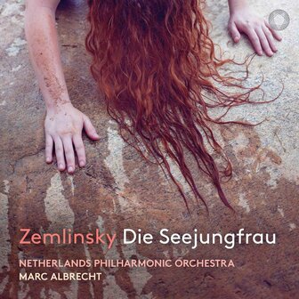 MARC ALBRECHT - ZEMLINSKY: DIE SEEJUNGFRAU (CD) 