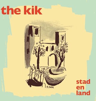 THE KIK - STAD EN LAND (LP)