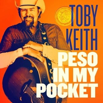 TOBY KEITH - PESO IN MY POCKET (LP)