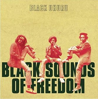 BLACK UHURU - BLACK SOUNDS OF FREEDOM (LP)