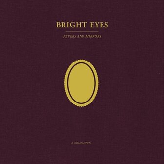 BRIGHT EYES - FEVERS AND MIRRORS (LP)
