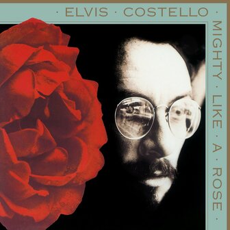 ELVIS COSTELLO - MIGHTY LIKE A ROSE (LP)