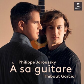 PHILIPPE JAROUSSKY / THIBAUT GARCIA - A SA GUITARE (CD)