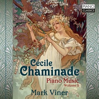 MARK VINER - CHAMINADE: PIANO MUSIC VOL. 2 (CD)