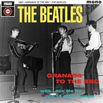 BEATLES - GRANADA TO THE BBC 1962 (LP)