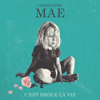 CHRISTOPHE MAE - C'EST DROLE LA VIE (LP)