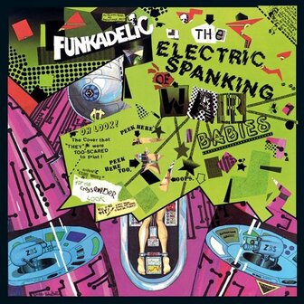 FUNKADELIC - THE ELECTRIC SPANKING OF WAR BABIES (LP)