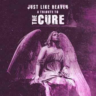 VARIOUS - A TRIBUTE TO THE CURE, JUST LIKE HEAVEN (LP)