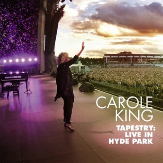 CAROLE KING - TAPESTRY: LIVE IN HYDE PARK 2016 (2LP)