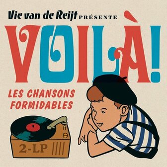 VIC VAN DE REIJT - VOILA, LES CHANSONS FORMIDABLES (2LP)