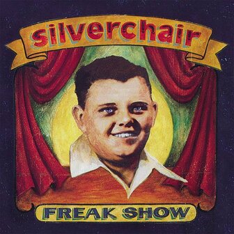 SILVERCHAIR - FREAK SHOW (LP)