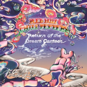 RED HOT CHILI PEPPERS - RETURN OF THE DREAM CANTEEN (2LP)