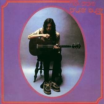 NICK DRAKE - BRYTER LAYTER (LP)