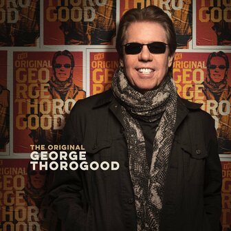 GEORGE THOROGOOD - THE ORIGINAL (LP)