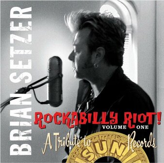 BRIAN SETZER - ROCKABILLY RIOT, A TRIBUTE TO SUN RECORDS VOLUME 1 (2LP)