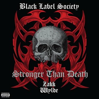 BLACK LABEL SOCIETY - STRONGER THAN DEATH (2LP)