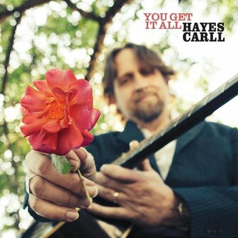 HAYES CARLL - YOU GET IT ALL (LP)