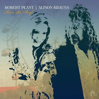 ROBERT PLANT &amp; ALISON KRAUSS - RAISE THE ROOF (2LP)