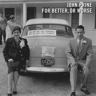 JOHN PRINE - FOR BETTER, OR WORSE (LP)