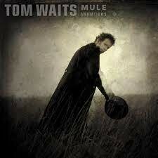TOM WAITS - MULE VARIATIONS (LP)