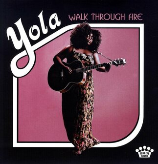 YOLA - WALK TROUGH FIRE (LP)
