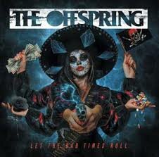 OFFSPRING - LET THE BAD TIMES ROLL (LP)