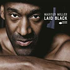 MARCUS MILLER - LAID BLACK (LP)