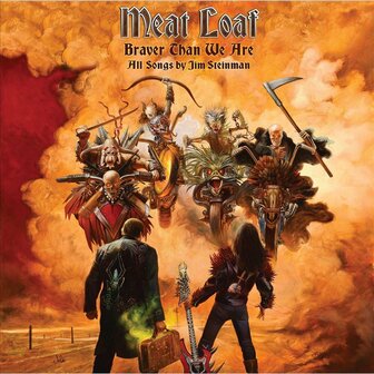 MEAT LOAF - BRAVER THAN WE ARE (2LP)