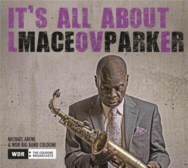 MACEO PARKER - IT&#039;S ALL ABOUT LOVE (LP)
