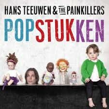 HANS TEEUWEN &amp; THE PAINKILLERS - POPSTUKKEN (LP)
