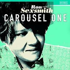 RON SEXSMITH - CAROUSEL ONE (LP)