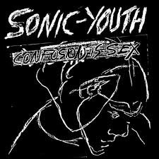 SONIC YOUTH - CONFUSION IS SEX (LP)