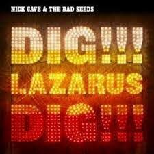 NICK CAVE &amp; THE BAD SEEDS - DIG!!! LAZARUS DIG!!! (LP)