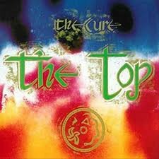 THE CURE - THE TOP (LP)