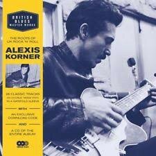 ALEXIS KORNER - THE ROOTS OF UK ROCK &#039;N&#039; ROLL (LP)