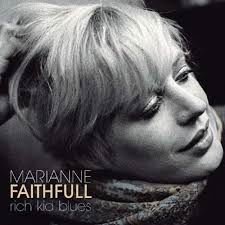 MARIANNE FAITHFULL - RICH KID BLUES (LP)