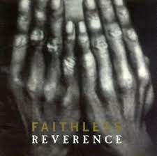 FAITHLESS - REVERENCE (2LP)
