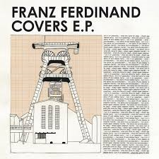 FRANZ FERDINAND - COVERS EP (LP)